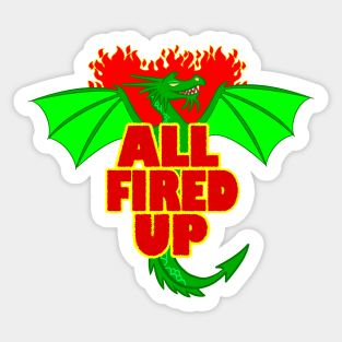 ALL FIRED UP Sticker